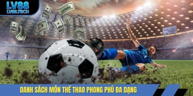Danh sách môn thể thao phong phú đa dạng